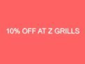 10% Off At Z Grills