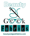 Beauty & Geek Fabrics