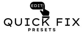 Quick Fix Presets